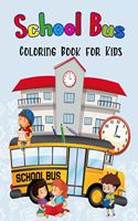 School Bus Coloring Book for Kids