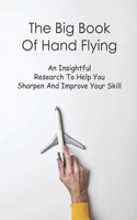 The Big Book Of Hand Flying