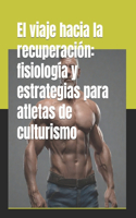 El viaje hacia la recuperación