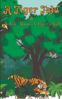 Tiger Tale