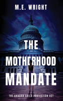 Motherhood Mandate