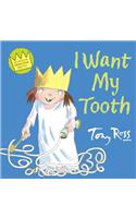 I Want My Tooth