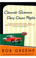 Chevrolet Summers, Dairy Queen Nights