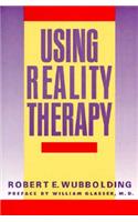 Using Reality Therapy