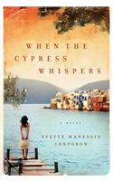 When The Cypress Whispers