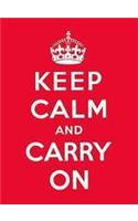 Keep Calm and Carry On
