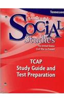 Harcourt Social Studies Tennessee: Tcap Sg & Test Prep Us: C-Wr SS 09