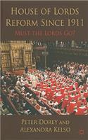 House of Lords Reform Since 1911