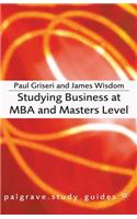 Studying Business at MBA and Masters Level