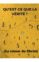 Qu'est-ce que la vérité ? (Le retour du Christ)