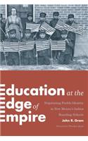 Education at the Edge of Empire