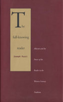 The Full-Knowing Reader