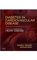 Diabetes in Cardiovascular Disease: A Companion to Braunwald's Heart Disease E-Book