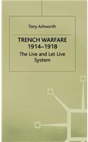 Trench Warfare 1914-1918