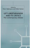 Left-Libertarianism and Its Critics