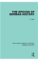 The Epochs of German History