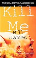 Kill Me: (Harpur & Iles Mysteries (Paperback))