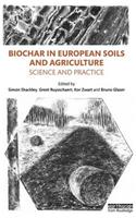 Biochar in European Soils and Agriculture