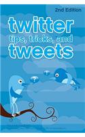 Twitter Tips, Tricks, and Tweets