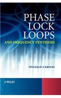 Phase Lock Loops and Frequency Synthesis