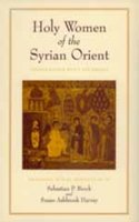 Holy Women of the Syrian Orient