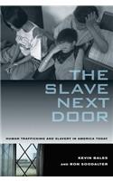 The Slave Next Door