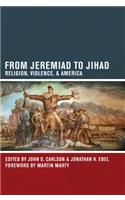 From Jeremiad to Jihad