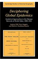 Deciphering Global Epidemics