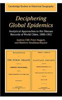 Deciphering Global Epidemics