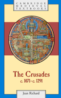 Crusades, C.1071-C.1291