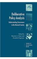 Deliberative Policy Analysis