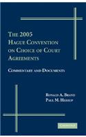 2005 Hague Convention on Choice of Courts Agreements