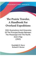 Prairie Traveler, A Handbook For Overland Expeditions