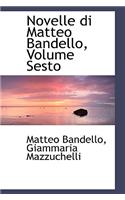Novelle Di Matteo Bandello, Volume Sesto: (English)