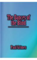 Dances of the Blind