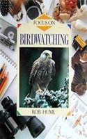 Focus On: Birdwatching    (Cased)