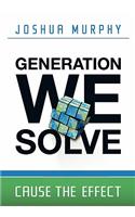 Generation We Solve