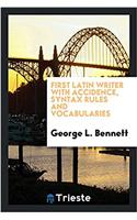 First Latin Writer with Accidence, Syntax Rules and Vocabularies