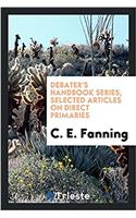 Debater's Handbook Series, Selected Articles on Direct Primaries