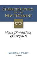 Character Ethics and the New Testament