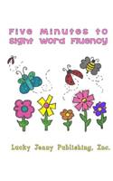 Five Minutes to Site Word Fluency