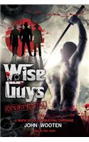 Wise Guys Confidential