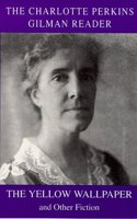 Charlotte Perkins Gilman Reader