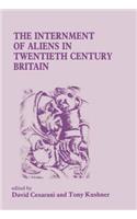 Internment of Aliens in Twentieth Century Britain