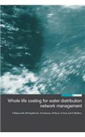 Whole Life Costing for Water Distribution Network Management