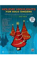 Holiday Highlights for Solo Singers: 10 Contemporary Arrangements of Popular Holiday Songs, Book & CD