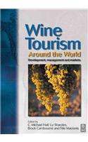 Wine Tourism Around the World