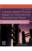 Ludwig's Applied Process Design for Chemical and Petrochemical Plants: Volume 2: Distillation, Packed Towers, Petroleum Fractionation, Gas Processing and Dehydration(English)