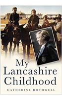 My Lancashire Childhood