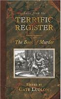 Tales from The Terrific Register: The Book of Murder